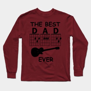 The Best DAD Ever Long Sleeve T-Shirt